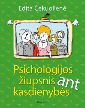 Psichologijos žiupsnis ant kasdienybės