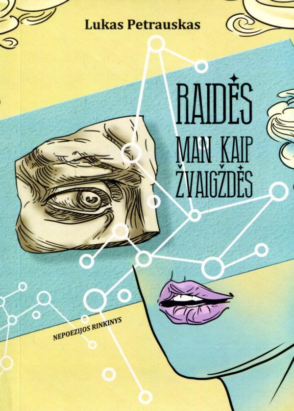 Raidės man kaip žvaigždės