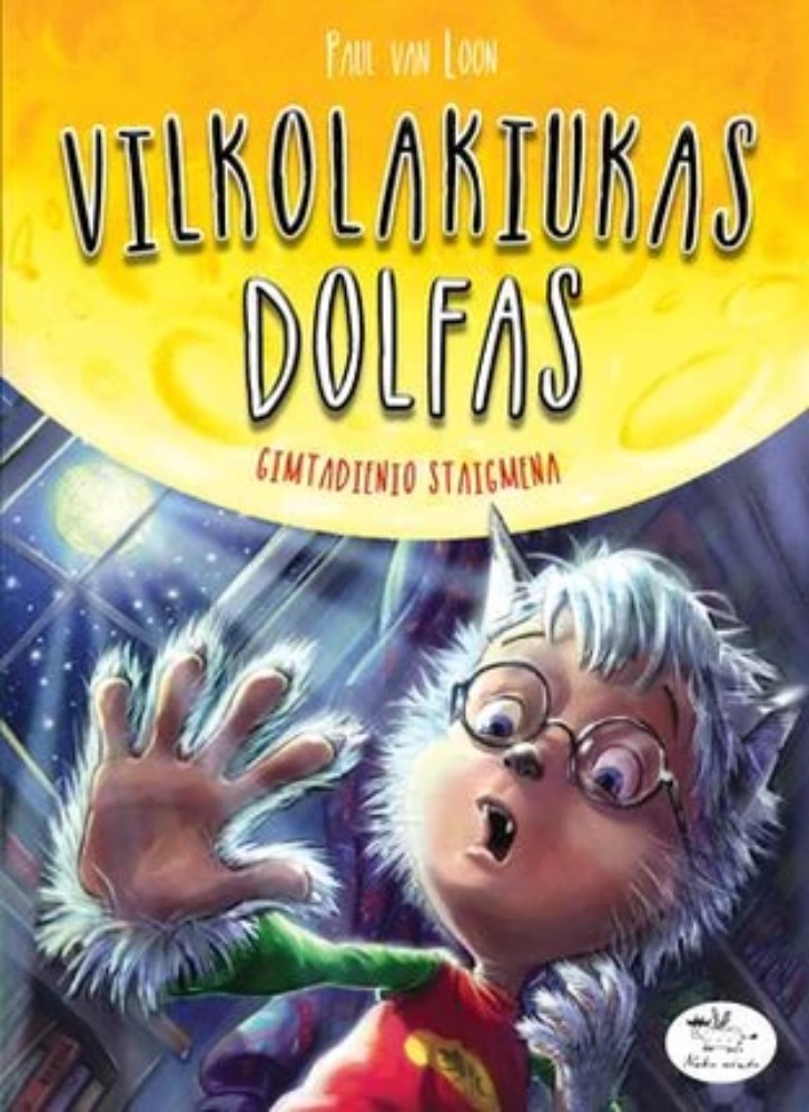 Vilkolakiukas Dolfas. Gimtadienio staigmena