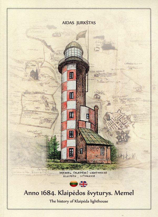 Anno 1684. Klaipėdos švyturys. Memel.