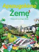 Apsaugokime žemę. Didieji aplinkosaugos tikslai