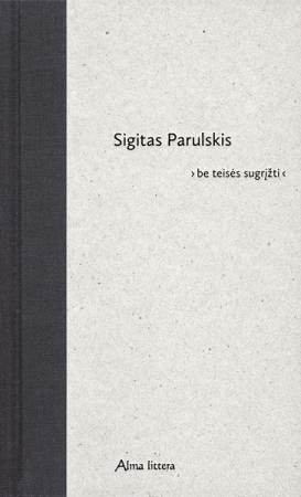 Be teisės sugrįžti