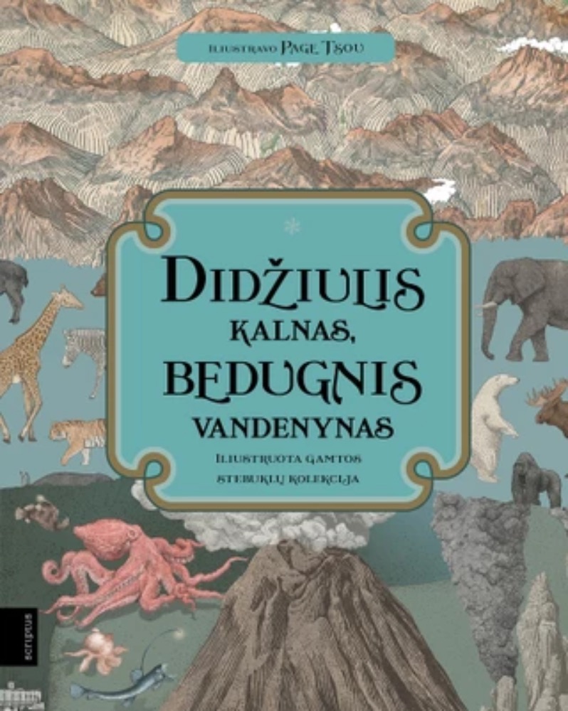 Didžiulis kalnas, bedugnis vandenynas