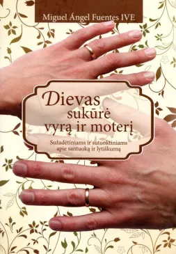Dievas sukūrė vyrą ir moterį