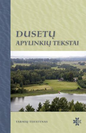 Dusetų apylinkių tekstai (su CD)