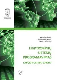 Elektroninių sistemų programavimas. Laboratoriniai darbai