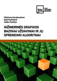 Inžinerinės grafikos baziniai uždaviniai ir jų sprendimo algoritmai