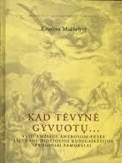 Kad Tėvynė gyvuotų...: XVIII amžiaus antrosios pusės Lietuvos Didžiosios Kunigaikštijos proginiai pamokslai