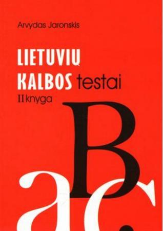 Lietuvių kalbos testai. II knyga
