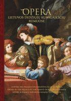 Opera Lietuvos didžiųjų kunigaikščių rūmuose