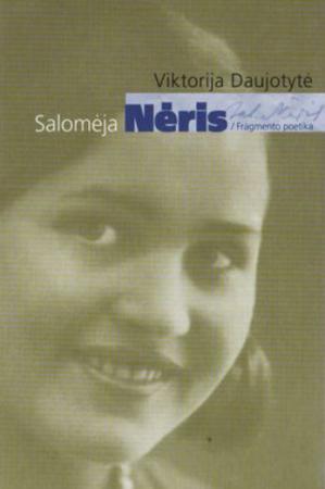 Salomėja Nėris / Fragmento poetika