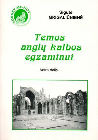 Temos anglų kalbos egzaminui, antra dalis