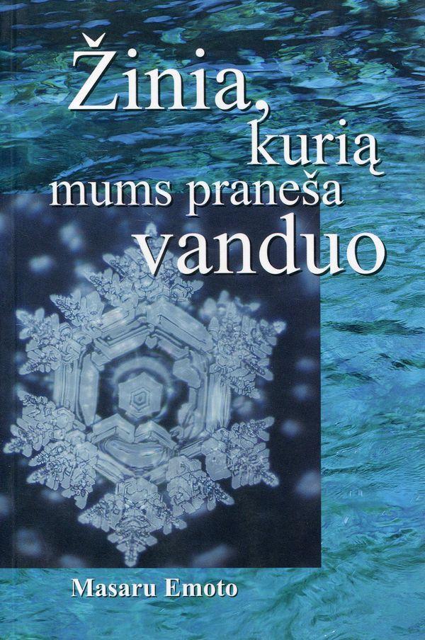 Žinia, kurią mums praneša vanduo