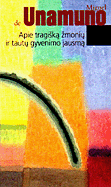 Apie tragišką žmonių ir tautų gyvenimo jausmą