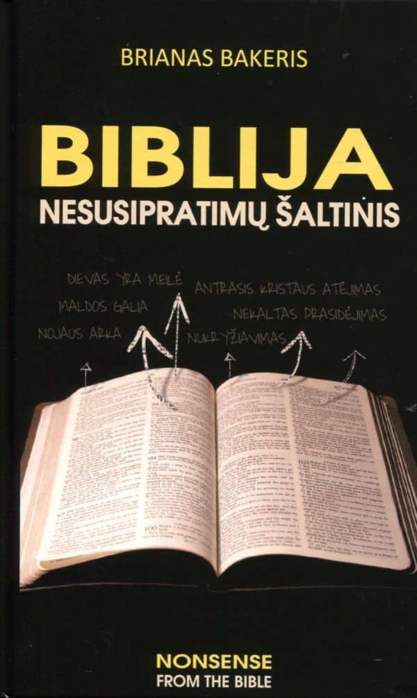 Biblija - nesusipratimų šaltinis (kieti viršeliai)