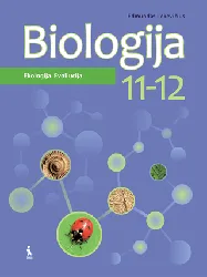 Biologija. Vadovėlis XI-XII klasei. Ekologija. Evoliucija