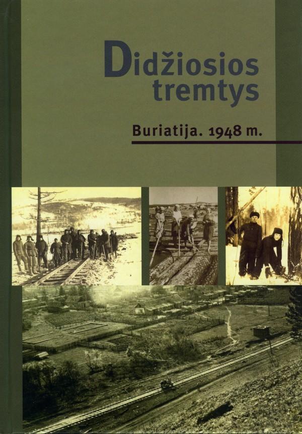 Didžiosios tremtys. Buriatija. 1948 m.