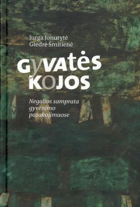 Gyvatės kojos. Negalios samprata gyvenimo pasakojimuose
