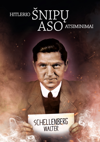 Hitlerio šnipų aso atsiminimai.
