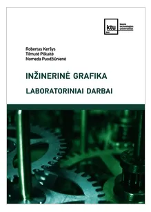 Inžinerinė grafika. Laboratoriniai darbai