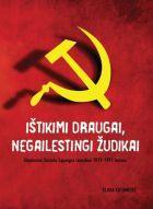 Ištikimi draugai, negailestingi žudikai