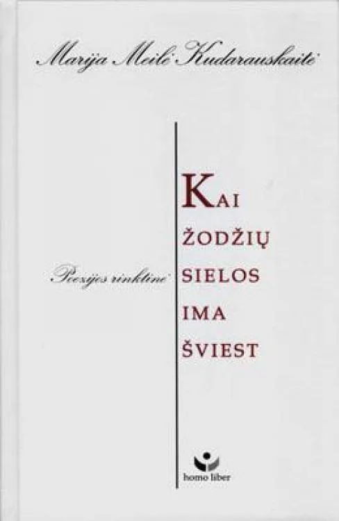 Kai žodžių sielos ima šviest (su CD)