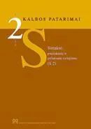 Kalbos patarimai 2 (S2). Sintaksė: Prielinksnių ir polinksnių vartojimas