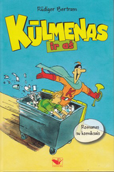 Kūlmenas ir aš. Romanas su komiksais