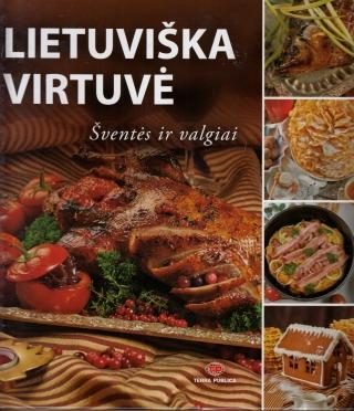 Lietuviška virtuvė. Šventės ir valgiai