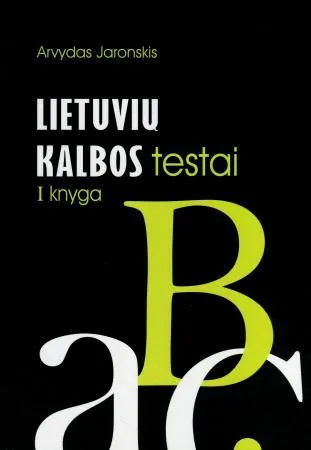 Lietuvių kalbos testai, I knyga