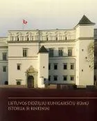 Lietuvos didžiųjų kunigaikščių rūmų istorija ir rinkiniai
