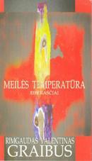 Meilės temperatūra: eilėraščiai