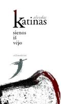 Sienos iš vėjo