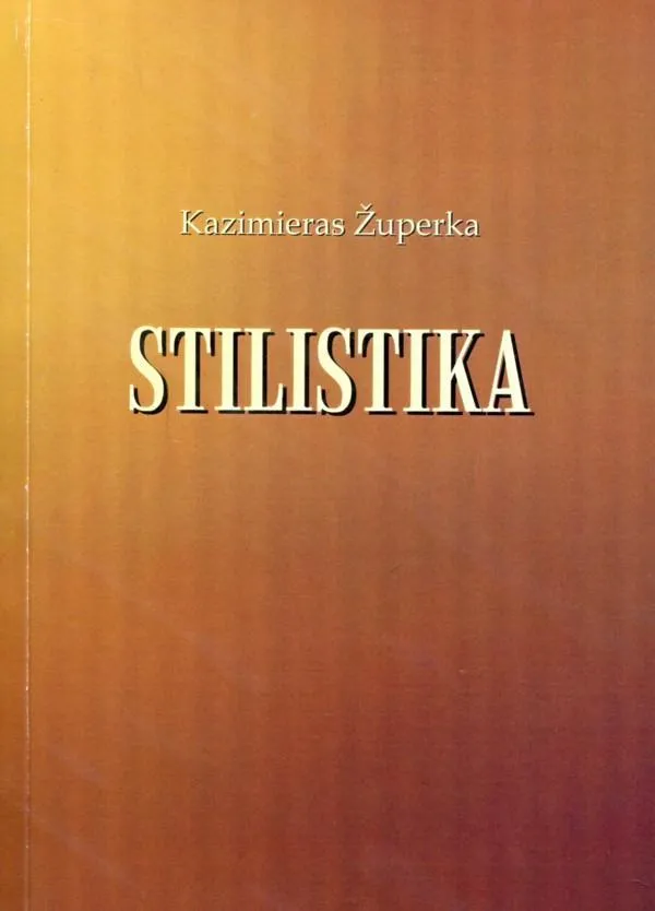 Stilistika (3-as pataisytas ir papildytas leidimas)