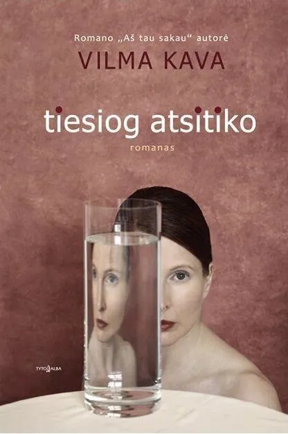 Tiesiog atsitiko