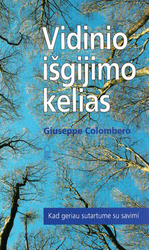 Vidinio išgijimo kelias.