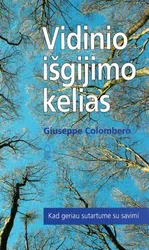 Vidinio išgijimo kelias.