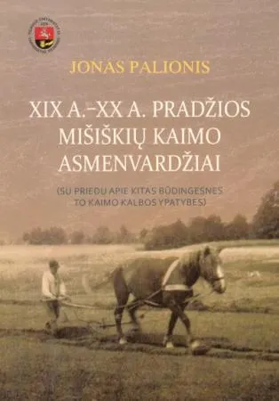 XIX a.-XX a. pradžios Mišiškių kaimo asmenvardžiai