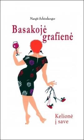 Basakojė grafienė. Kelionė į save