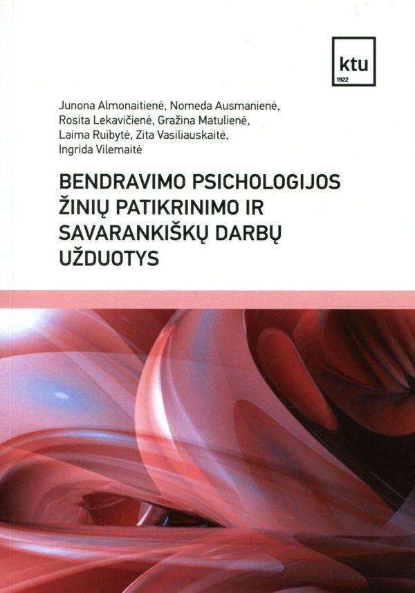 Bendravimo psichologijos žinių patikrinimo ir savarankiškų darbų užduotys