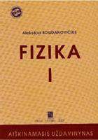 Fizika I: aiškinamasis uždavinynas