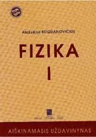 Fizika I: aiškinamasis uždavinynas