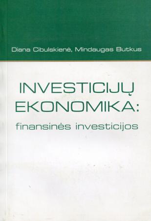 Investicijų ekonomika: finansinės investicijos