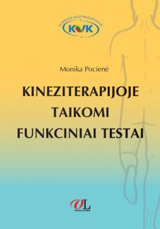 Kineziterapijoje taikomi funkciniai testai