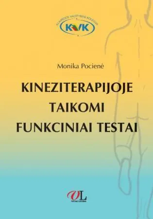 Kineziterapijoje taikomi funkciniai testai