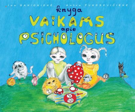Knyga vaikams apie psichologus