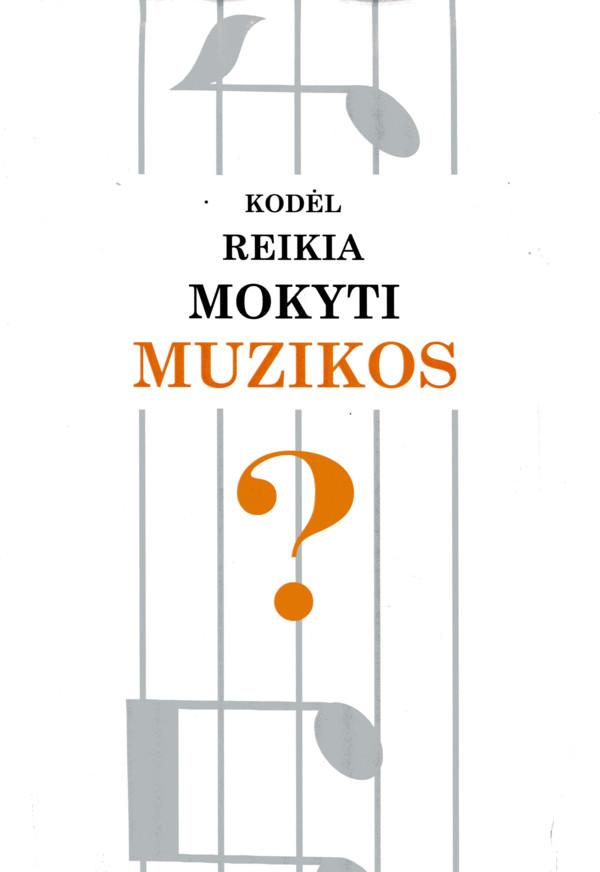 Kodėl reikia mokyti muzikos