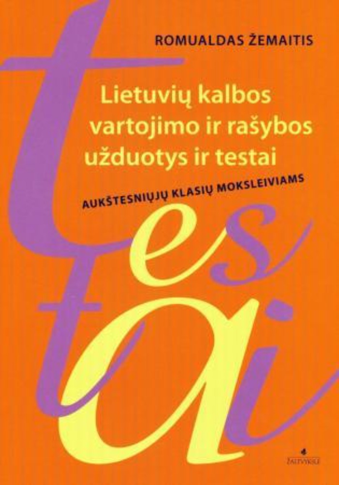 Lietuvių kalbos vartojimo ir rašybos užduotys ir testai