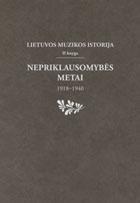 Lietuvos muzikos istorija, 2 knyga. Nepriklausomybės metai, 1918-1940