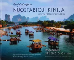Naujai atrasta nuostabioji Kinija